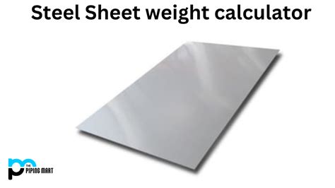 calculate weight of sheet metal|metal weight calculator in kg.